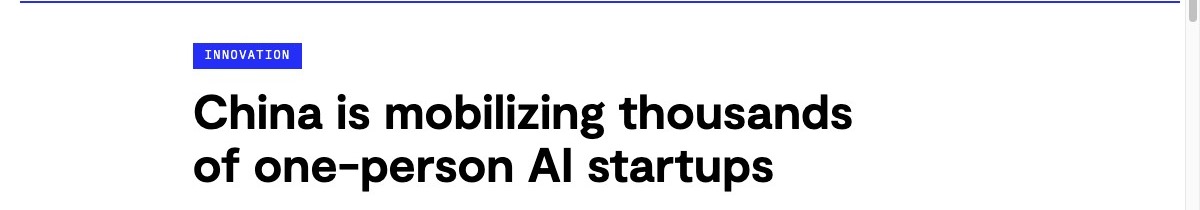 China is mobilizing thousands of one-person AI startups