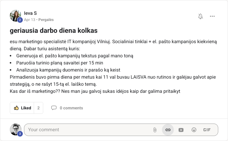Ieva S. Geriausia darbo diena. Marketingo specialistė, laisva nuo rutinos.